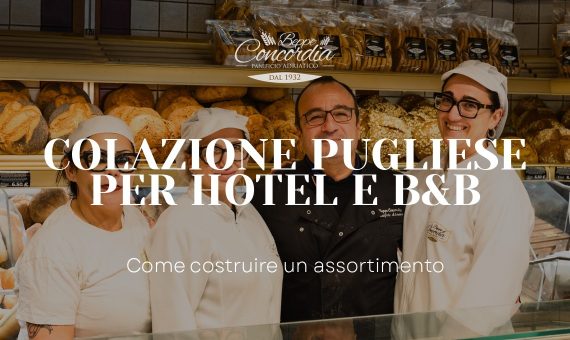 colazione pugliese hotel B&B | Panificio Adriatico